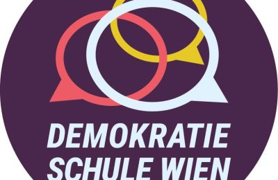 „Demokratieschule Wien“ – gemeinsam bestimmen und gestalten! – Wir machen das einfach!